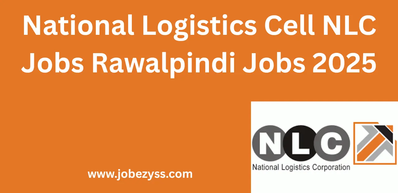 National Logistics Cell NLC Jobs Rawalpindi Jobs 2025