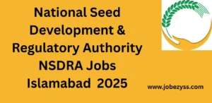 National Seed Development & Regulatory Authority NSDRA Jobs Islamabad Jobs 2025