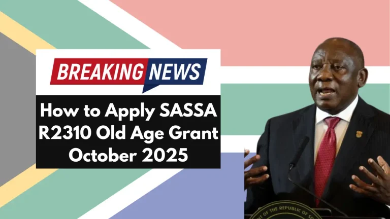 How to Apply SASSA R2310 Old Age Grant October 2025