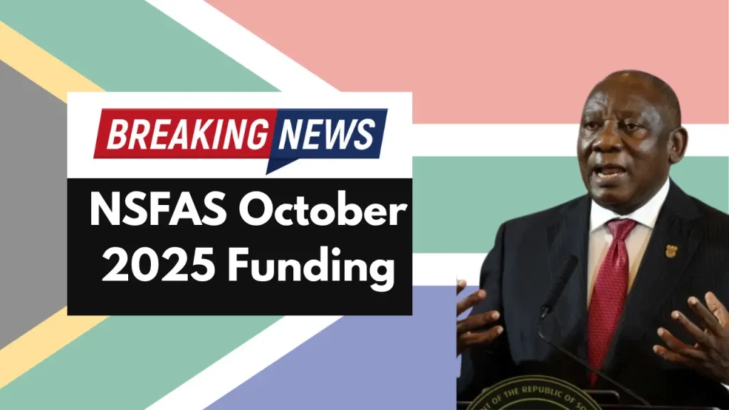 NSFAS October 2025 Funding R5,200 Payment Calendar and How to Access It